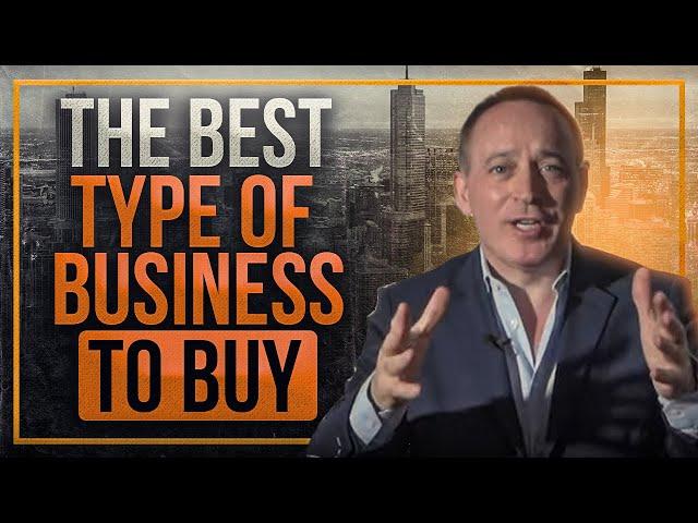 The Best Type of Business to Buy | Jonathan Jay | 2025