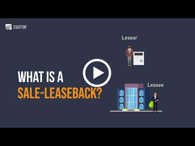 Financial and Real Estate Terminology: What is a sale-leaseback?