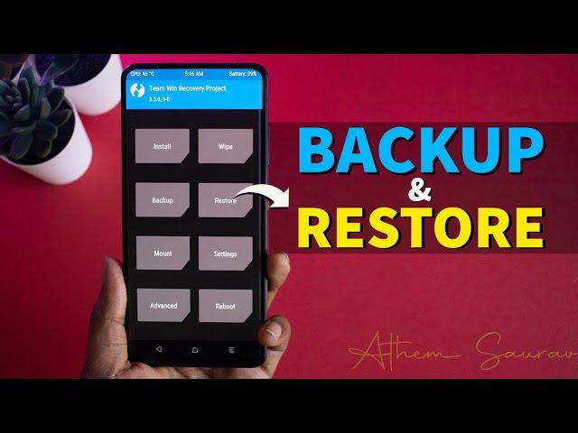 BACKUP and RESTORE FULL ROM using TWRP Recovery. [September 2021]