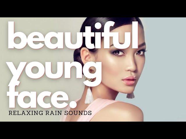  Beautiful Young Face! ~ Defined Chin + Jawline + Moisturised Skin ~ Relaxing Rain Sounds