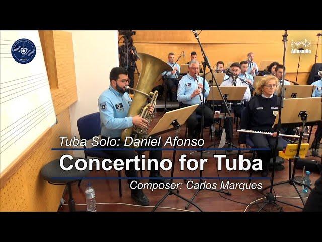 Concertino for Tuba, Solo for Tuba and Symphonic Band by Carlos Marques  - Banda Sinfónica da PSP