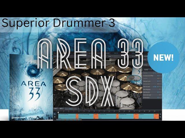 Toontrack - Superior Drummer 3 NEW SDX | AREA 33 | THEY DID IT YET AGAIN!!!