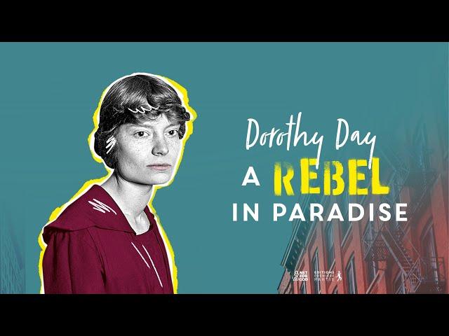 Dorothy Day: a rebel in paradise (Original version with subtitles)