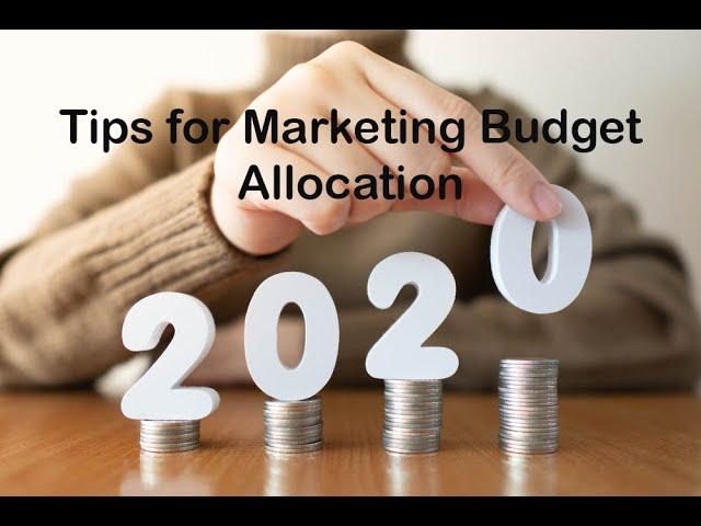 Tips for Marketing Budget Allocation