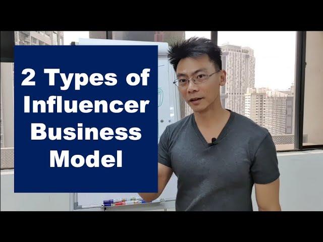 The 2 Types of Influencer Business Model | How we create income as influencers