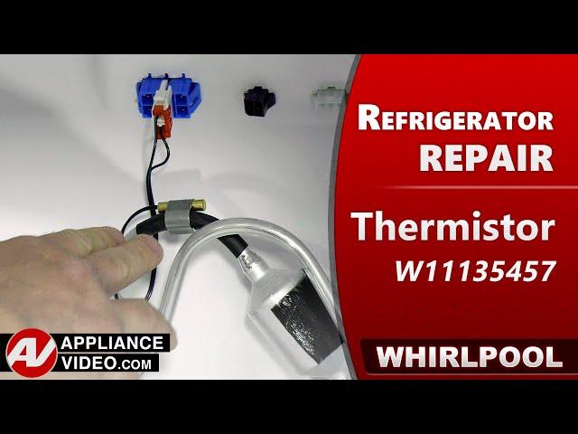 Whirlpool Refrigerator - Not properly defrosting - Thermistor