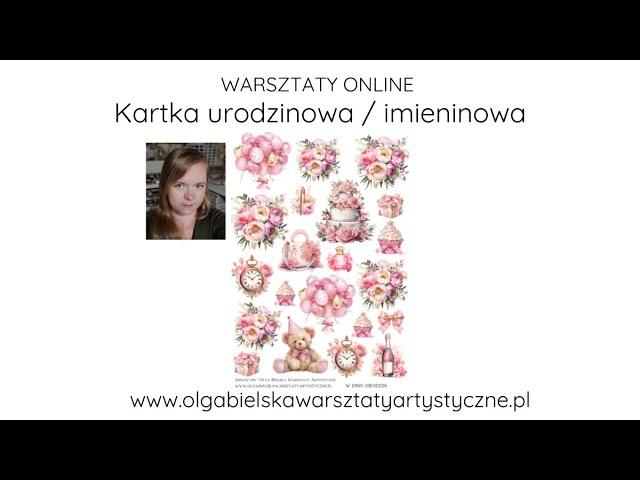 Kartka scrapbooking urodzinowa urodziny Olga Bielska Warsztaty Artystyczne Scrapbooking tutorial DIY