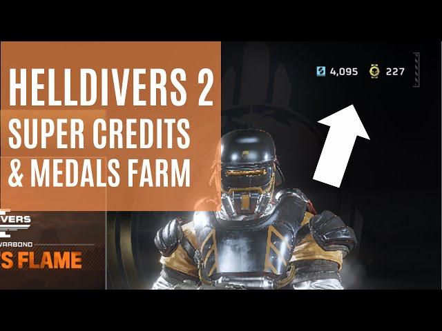 Helldivers 2: How to Farm Super Credits & Medals FAST!