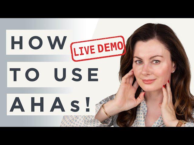 How To Use Alpha Hydroxy Acids | Demonstration | Dr Sam Bunting