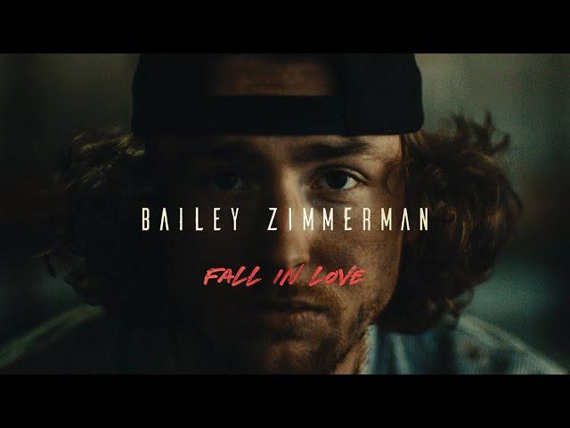 Bailey Zimmerman - Fall In Love (Official Music Video)