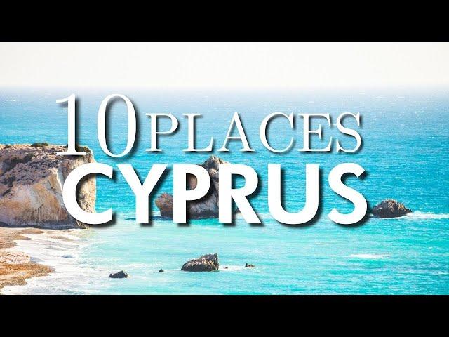 Top 10 Places To Visit in Cyprus