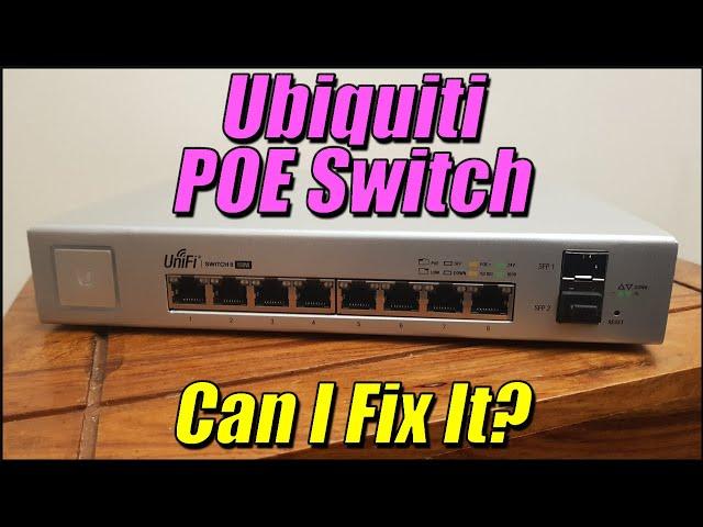 Faulty Ubiquiti POE Network Switch | Can I Fix It?