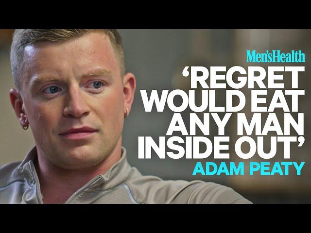 Adam Peaty on Past Behaviours, Regret and Recovery | Men's Health UK