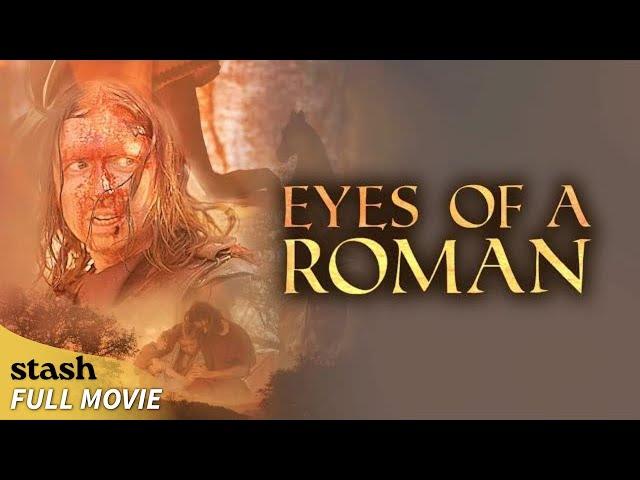 Eyes of a Roman | Period Action Adventure | Full Movie | Spartacus