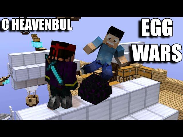 С heaveNBUL играем EGG WARS! Доброто Старо Време!