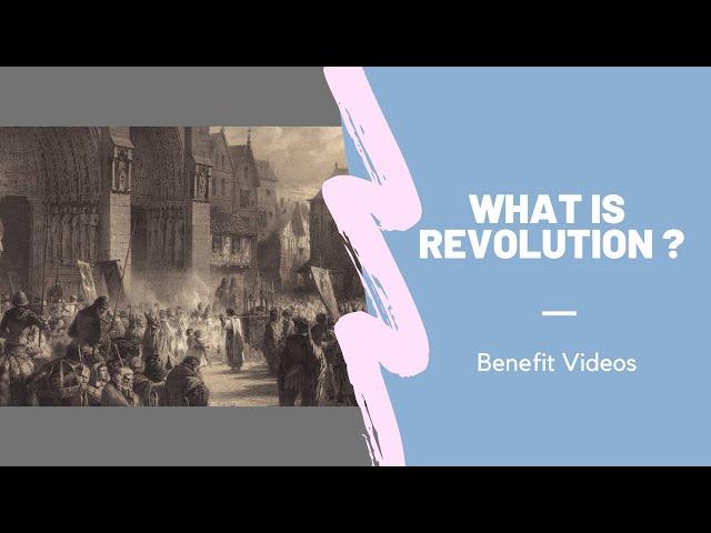 What Is Revolution ?