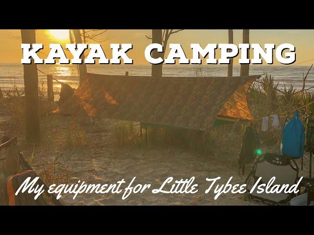 Equipment Needed for Kayak Camping - GKF Tybee Island Camp n Paddle Load Out