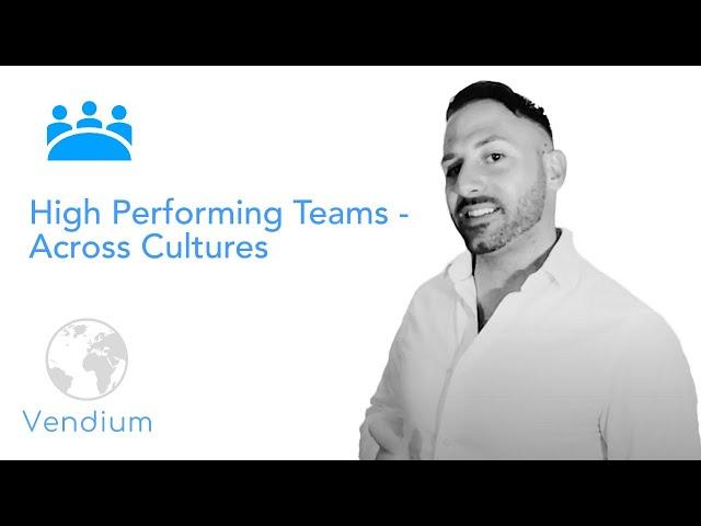 High Performing Teams... Across Cultures