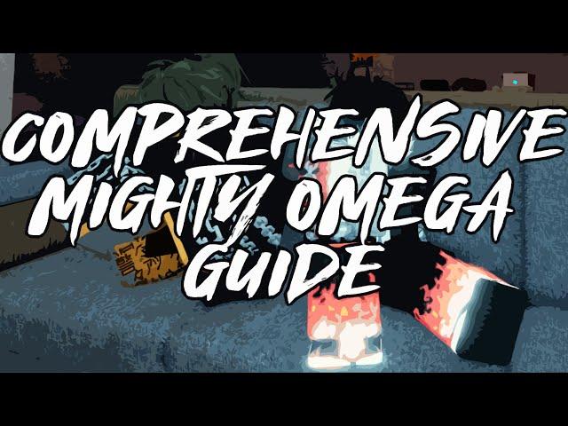 Comprehensive Mighty Omega Guide for Beginners (Basics, Macros, Everything Else)