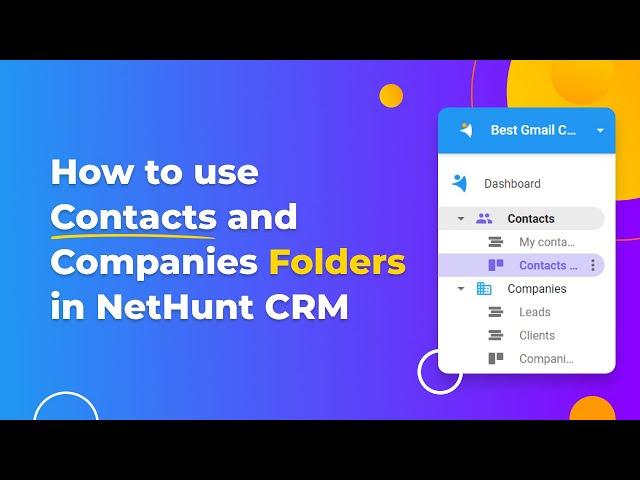 How to Use Contacts & Companies Folders in NetHunt CRM