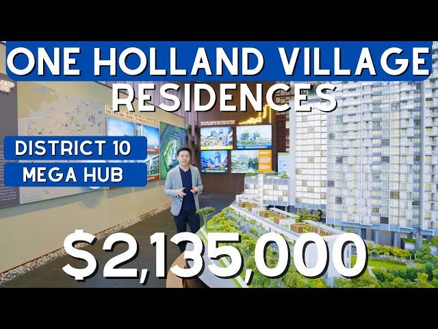 One Holland Village Residences - Last 20 units Left In This Mega Project In District 10!  SG Condo