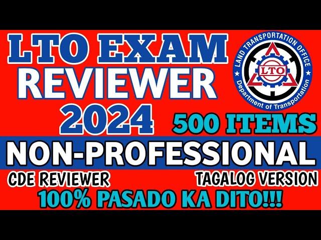 2024 LTO EXAM REVIEWER TAGALOG VERSION NON PROFESSIONAL DRIVER'S LICENSE 500 ITEMS | CDE 100% PASS!!