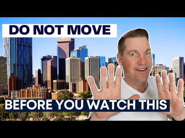 Ten things you NEED to know BEFORE moving to Calgary Alberta