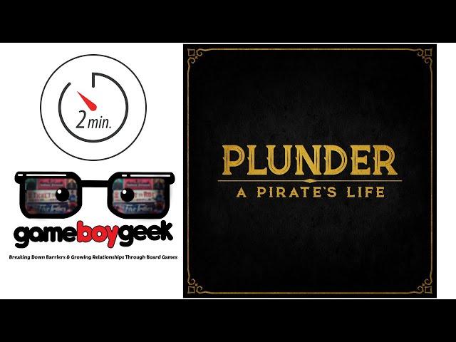 Plunder: A Pirate's Life Quick Overview (Lost Boy Entertainment)