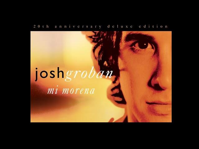 Josh Groban - Mi Morena (Official Audio)