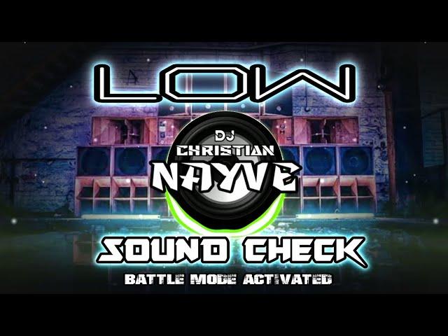 Low Battle Mix Sound Check x Troll Raket Remix - Dj Christian Nayve