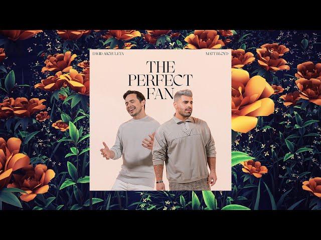 Matt Bloyd & David Archuleta - "The Perfect Fan" (Official Audio)