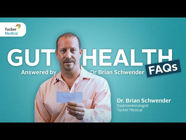 Commonly Asked Questions About Gut Health | Dr Brian Schwender