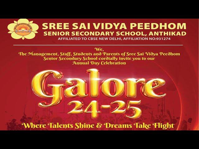 Galore 24 - 25 | SREE SAI VIDYA PEEDAM, ANTHIKAD