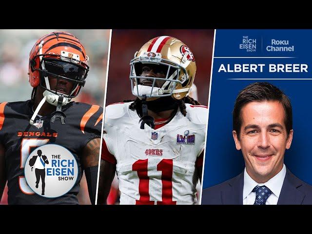 MMQB’s Albert Breer on Bengals’ & 49ers’ Approach to Disgruntled Higgins & Aiyuk | Rich Eisen Show