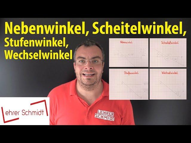 Winkelpaare: Nebenwinkel, Scheitelwinkel, Stufenwinkel, Wechselwinkel | Lehrerschmidt