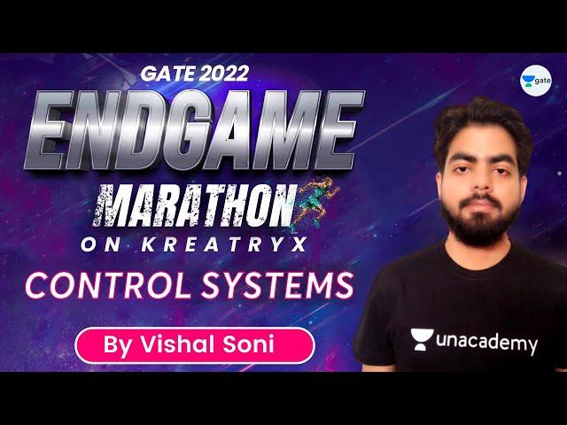 Control Systems | The Endgame Marathon - GATE 2022 | Vishal Soni