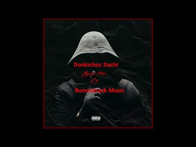 Boomstrack Music - Atypique ( Remix ) - Donkichoc Itachi 20 Izi