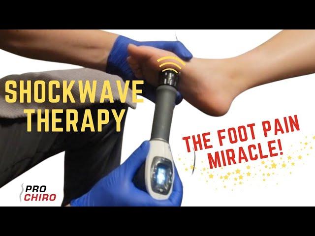 Shockwave Therapy for Foot Pain and Plantar Fasciitis