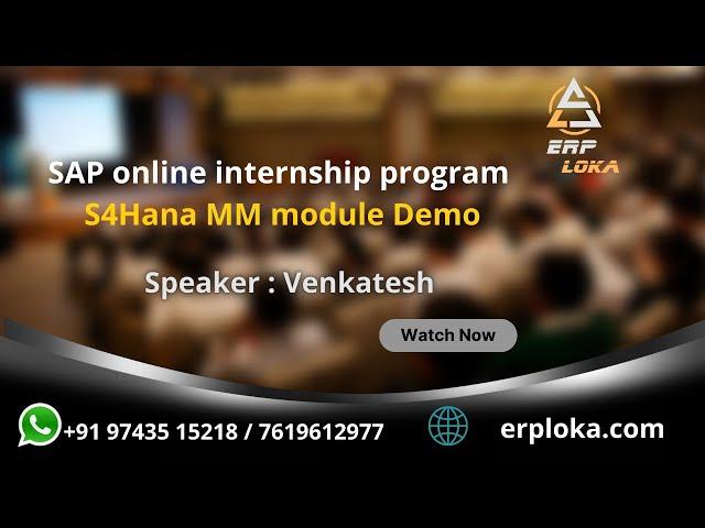 SAP MM Internship Demo ( 3 to 8 years level preparation) realtime projects, multiple requirements