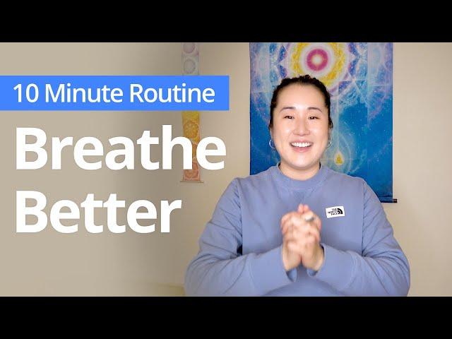 BREATHING PROBLEMS? Breathe Better and Easier | 10 Minute Daily Routines #breathing #breathwork