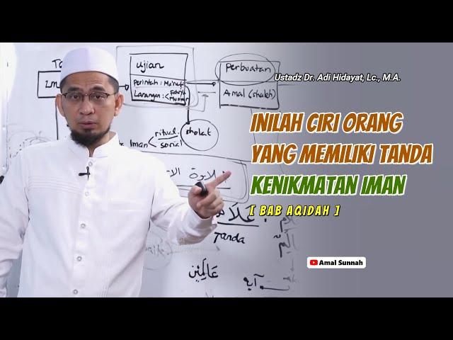 Orang Yang Memiliki Tanda Kenikmatan ImanUst Adi Hidayat