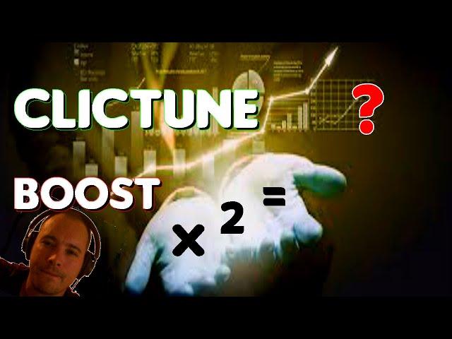 AUGMENTE TES GAINS SUR CLICTUNE PAR 2 ! - Comment j'ai fait en 3 Astuces