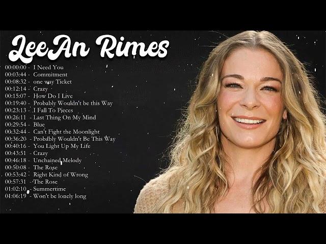 LeAnn Rimes Greatest Hits Full Album 2022 - Best Songs Of LeAnn Rimes Playlist 2022