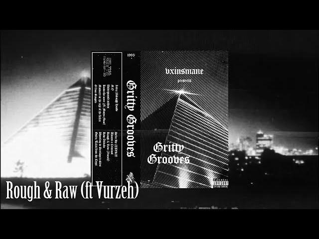 VXIN$MANE - Gritty Grooves [Full Album] (RAW X PHONK)