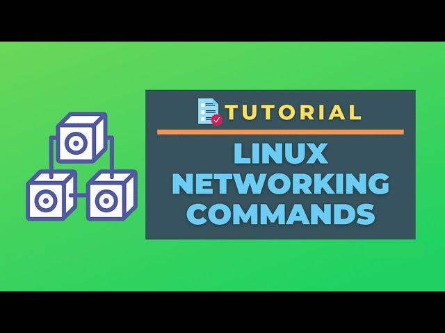 Linux Networking Commands for System Administrators