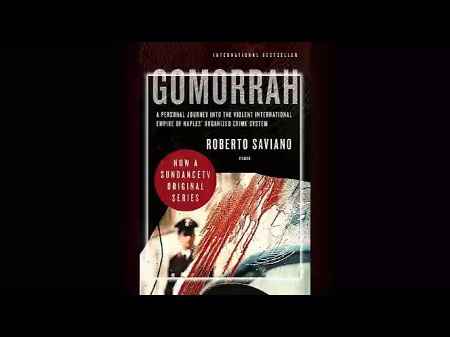 Gomorrah: A Journey into the Violent International Empire of Naples Organized Crime (Full Audiobook)