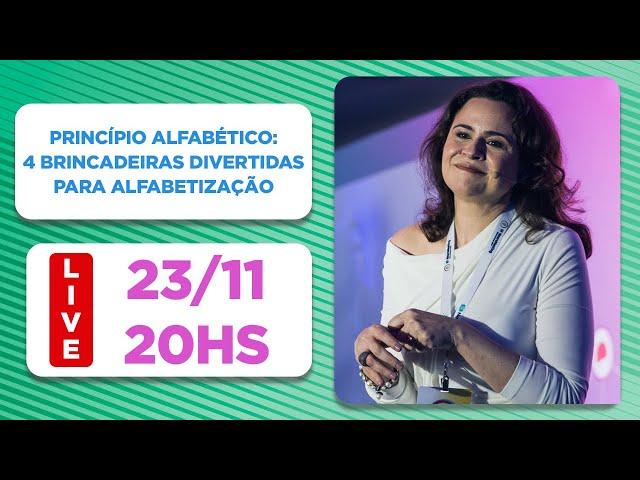 Princípio Alfabético: 4 brincadeiras divertidas para alfabetização | LIVE NEUROSABER