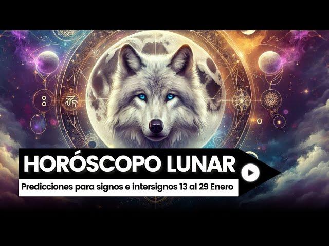 Horóscopo Lunar: Luna Llena del Lobo y Cuarto Menguante del 13 al 29 de Enero 2025