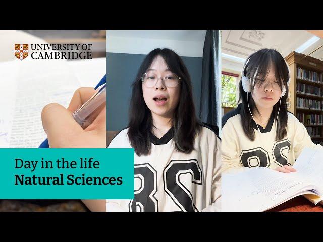 Day in the life of a Cambridge Natural Sciences student