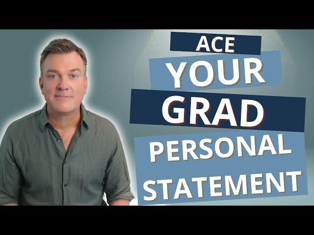 How to Write a Killer Personal Statement for Your Grad School Application in 2024